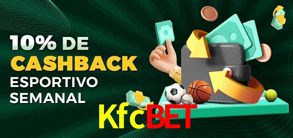10% de bônus de cashback na Kfcbet